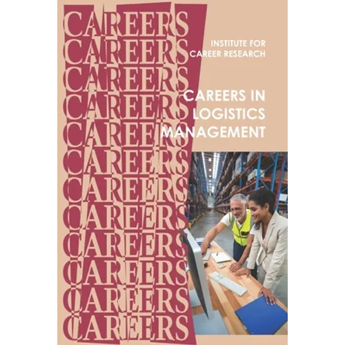Careers in Logistics: Supply Chain Management