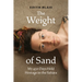 The Weight of Sand: My 450 Days Held Hostage in the Sahara