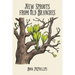 New Sprouts from an Old Branches: Timeless Wisdom, Growth, and Renewal for a Modern World