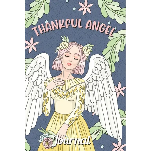 Thankful Angel Journal: 30 Days Coloring Journal with Writing Prompt