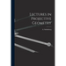 Lectures in Projective Geometry