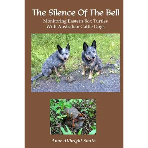 The Silence of the Bell: Monitoring Eastern Box Turtles with Australian Cattle Dogs