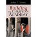 Building the Christian Academy