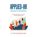 Applied-Hr: Sense & Simplicity: 205 Practical Ideas & Principles on People Management