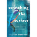 Scratching the Surface