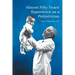 Almost Fifty Years' Experience as a Pediatrician