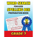Word Search For Kids Spelling Bee Preparation Book Grade 7: 7th Grade Spelling Workbook Fun Puzzle Book Seventh Grade Teacher Student Class Homeschool