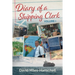 Diary of a Shipping Clerk - Volume 1