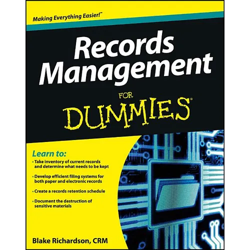 Records Management For Dummies