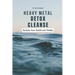Heavy Metal Detox Cleanse: Reclaim Your Health and Vitality: Boost Immunity & Reduce Chronic Inflammation With Heavy Metal Detox Safely Remove To