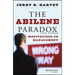 The Abilene Paradox and Other Meditations on Management