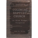 A History of Colonial Baptist Church in Blue Ridge, Virginia