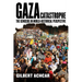 Gaza Catastrophe: The Genocide in World-Historical Perspective