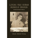 Living the Cuban Missile Crisis: An American Teacher's Memoir