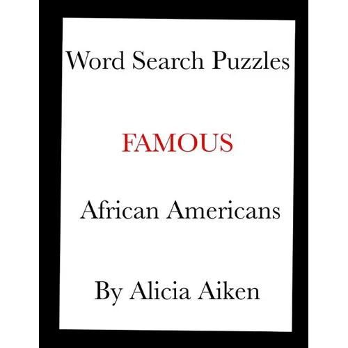 Word Search Puzzles: Famous African Americans