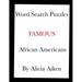 Word Search Puzzles: Famous African Americans