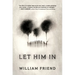 Let Him in