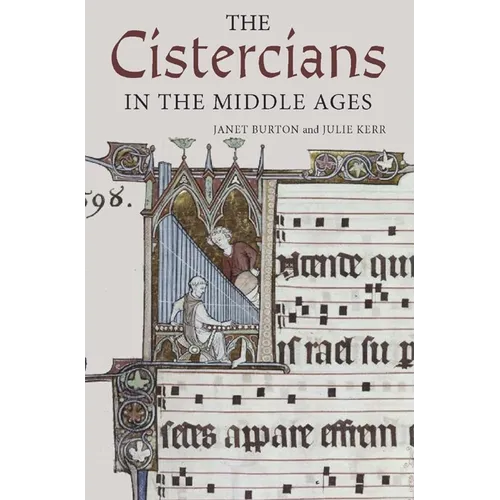 The Cistercians in the Middle Ages