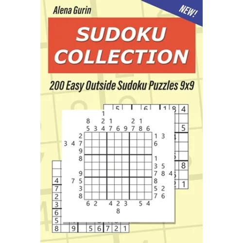 Sudoku Collection: 200 Easy Outside Sudoku Puzzles 9x9