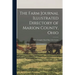 The Farm Journal Illustrated Directory of Marion County, Ohio: With a Complete Road Map of the County