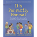 It's Perfectly Normal: Changing Bodies, Growing Up, Sex, Gender, and Sexual Health