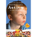 How We Can Stop Promoting Autism in Our Children: 2nd Edition