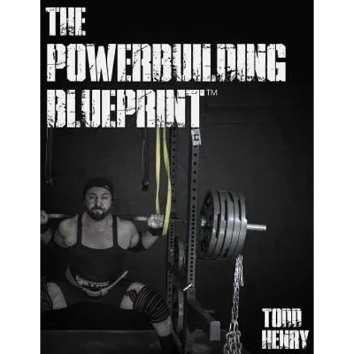 The Powerbuilding Blueprint