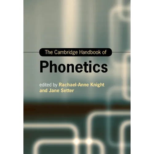The Cambridge Handbook of Phonetics
