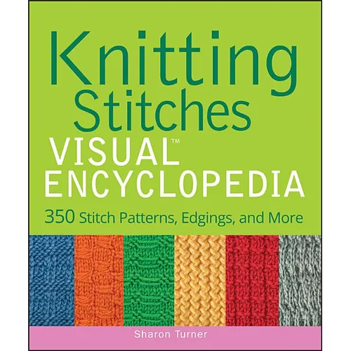 Knitting Stitches Visual Encyclopedia
