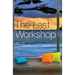 The Last Workshop