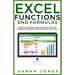 Excel Functions and Formulas: Shortcuts, Formulas and Functions for Business Modeling and Financial Analysis
