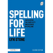 Spelling for Life: Uncovering the Simplicity and Science of Spelling