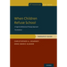 When Children Refuse School: Therapist Guide
