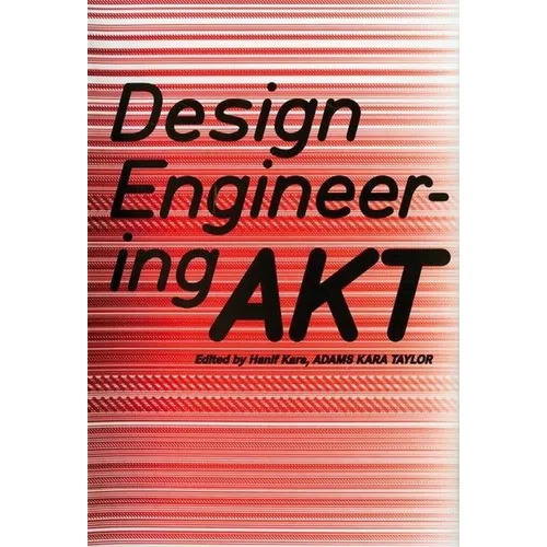 Design Engineering: AKT: Adams Kara Taylor