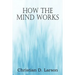 How The Mind Works