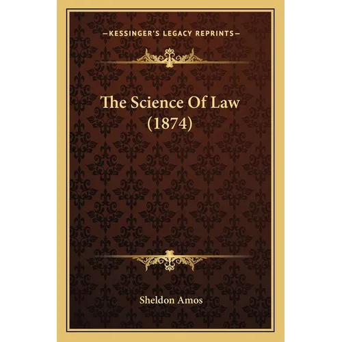 The Science Of Law (1874)