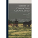 History of Coshocton County, Ohio: Its Past and Present, 1740-1881. Containing a Comprehensive History of Ohio; a Complete History of Coshocton County