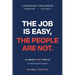 The Job Is Easy the People Are Not