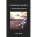 Experiencing Sacredness: A Psycho-Spiritual Journey