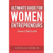 The Ultimate Guide for Women Entrepreneurs: Dream it. Build it in 2019
