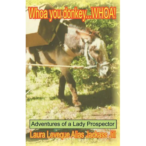 Whoa you donkey . . . WHOA!