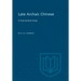 Late Archaic Chinese: A Grammatical Study