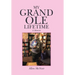My Grand Ole Lifetime: A Memoir