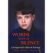 Words Born of Silence: Unexpected Gifts of Autism