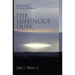 The Luminous Dusk: Finding God in the Deep, Still Places
