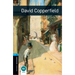 Oxford Bookworms Library: David Copperfield: Level 5: 1,800 Word Vocabulary