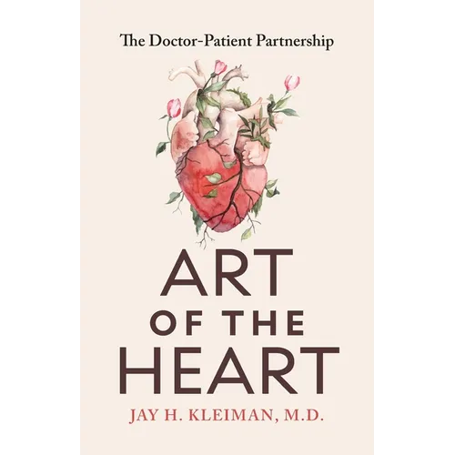 Art of the Heart: The Doctor-Patient Partnership