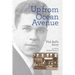 Up From Ocean Avenue: Phil Ball's story as told by Maxwell Klausner