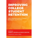 Improving College Student Retention: New Developments in Theory, Research, and Practice