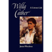 Willa Cather: A Literary Life